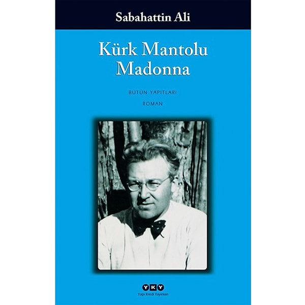 1. Kürk Mantolu Madonna - Sabahattin Ali