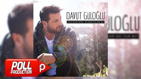 Davut Güloğlu - Bu Kadar Naz Olur Mu Şarkı Sözleri