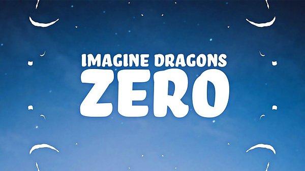 Imagine Dragons - Zero Şarkı Sözleri
