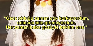 Çocuk Gelin Yoktur, İstismar Edilen Çocuk Vardır! Erken Yaşta Evlendirilen ve Hayallerine Veda Eden Ülkemizin Soldurulan Yarınları