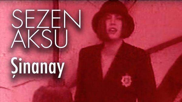 Sezen Aksu - Şinanay Şarkı Sözleri
