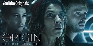 YouTube'un Yeni Dizisi 'Origin'den İlk Fragman Yayınlandı