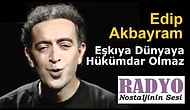Edip Akbayram - Eşkıya Dünyaya Hükümdar Olmaz Şarkı Sözleri