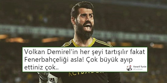 Fenerbahçe'de Volkan Demirel'in Kadro Dışı Kalmasıyla İlgili Söyleyecekleri Olan 15 Kişi