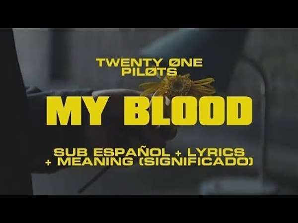 Twenty One Pilots: My Blood Şarkı Sözleri