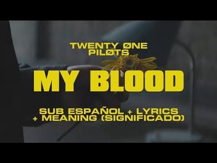 Twenty One Pilots: My Blood Şarkı Sözleri