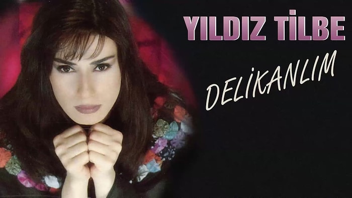 Yıldız Tilbe - Delikanlım Şarkı Sözleri