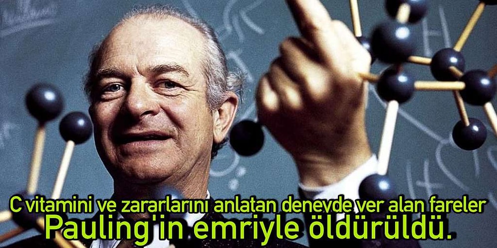 İki Nobel Ödülü Olmasına Rağmen C Vitamini Takviyelerini İnsanlığa Musallat Etmesiyle Ünlenmiş Linus Pauling