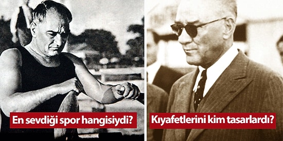 Bu Atatürk Testinde 10/15 Yapabilecek misin?