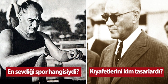 Bu Atatürk Testinde 10/15 Yapabilecek misin?