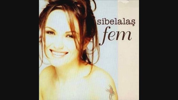 Sibel Alaş - Fem Şarkı Sözleri