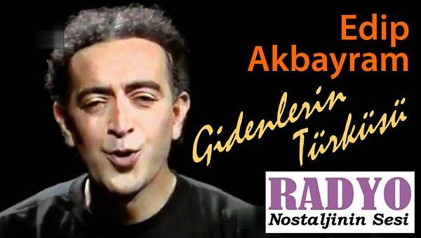 Edip Akbayram - Gidenlerin Türküsü Şarkı Sözleri