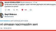"İçinde Seks ve Çağrışım Yapan Kelimeler Geçmeyen Ama Seks Duygusu Uyandıran Cümle?" Sorusuna Gelen Birbirinden Eğlenceli Cevaplar