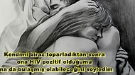 Hayatımın Ortasına Bomba Gibi Düşen AIDS Hastalığının Bana Yaşattıkları