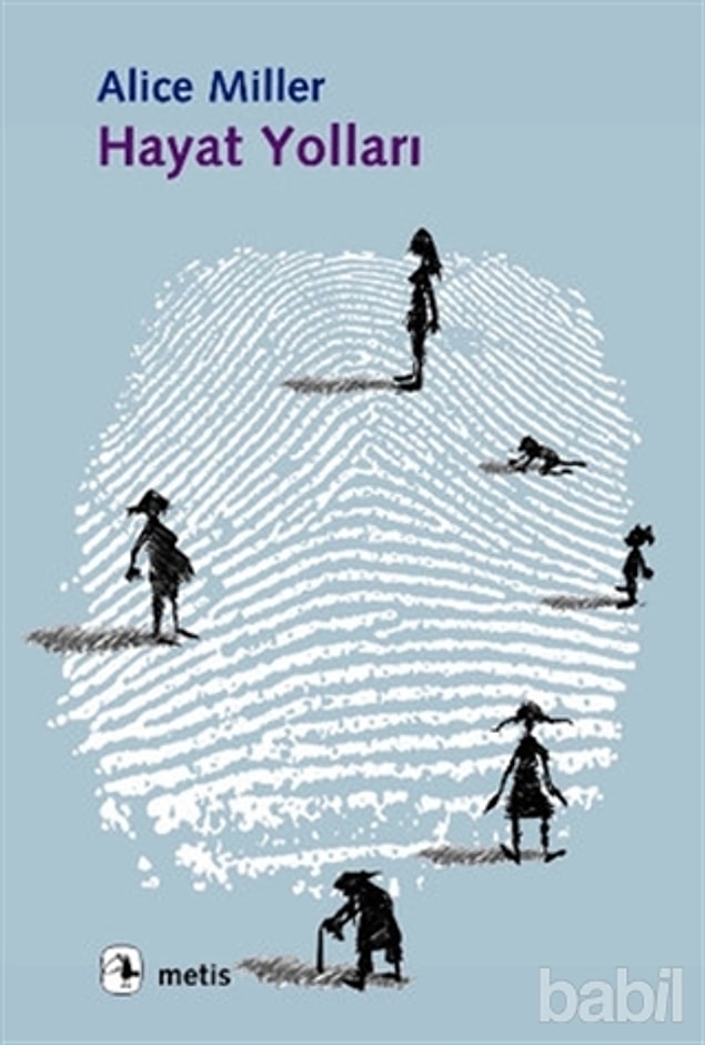 8. Hayat Yolları, Alice Miller