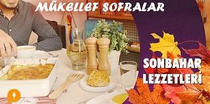 Sonbahar Lezzetleri - Mükellef Sofralar Kuşağı