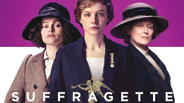 Süfrajetlerin mücadelesini anlatan 2015 yapımı "Suffragette" isimli filmi de izleyebilirsiniz. 😇