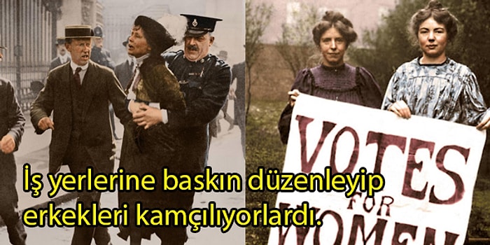 Bu Kadınlar Bir Başka! Yaşam Hakları için Erkek Kamçılayıp Yangın Çıkaran Cesaret Abideleri Süfrajetler