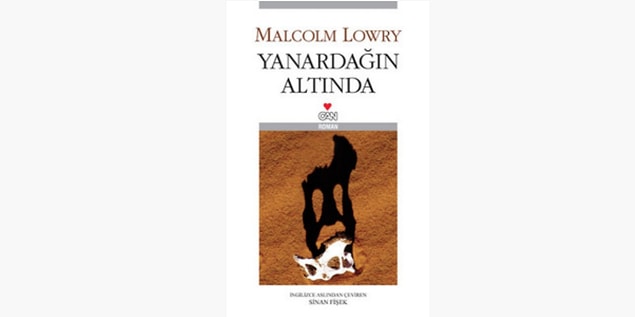 99. Yanardağın Altında - Malcolm Lowry (1947)