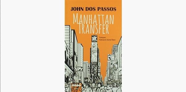 78. Manhattan Transfer - John Dos Passos (1925)