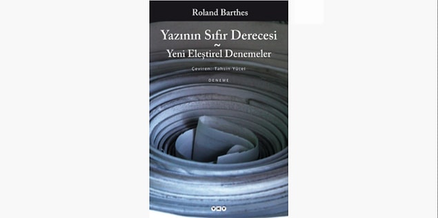 63. Yazının Sıfır Derecesi - Roland Barthes (1953)