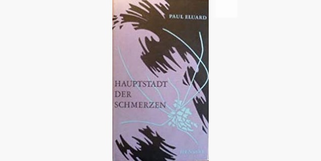 60. Hauptstadt der Schmerzen - Paul Éluard (1926)