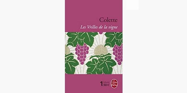 59. Les Vrilles de la vigne - Sidonie Gabrielle Colette (1908)
