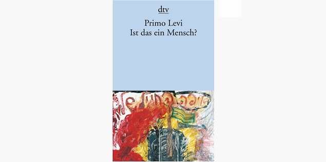 57. Ist das ein Mensch? - Primo Levi (1947)