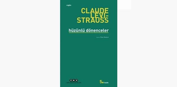 20. Hüzünlü Dönenceler - Claude Lévi-Strauss (1955)
