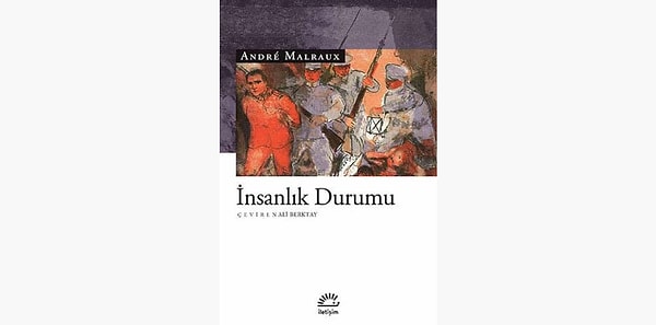 5. İnsanlık Durumu - André Malraux (1933)