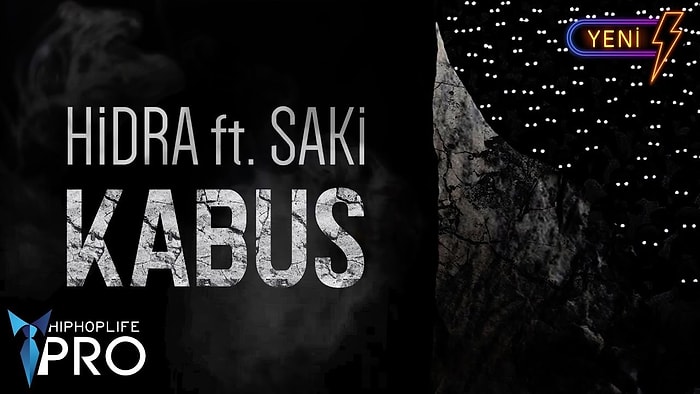 Hidra & feat. Saki - Kabus Şarkı Sözleri