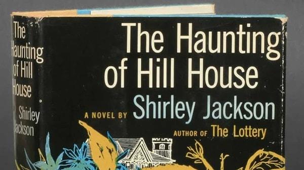 The Haunting of Hill House (Tepedeki Ev) Shirley Jackson'ın kaleminden çıkma bir roman aslında. Hatta "Tüm Zamanların En İyi Korku Romanı" unvanının da sahibi.