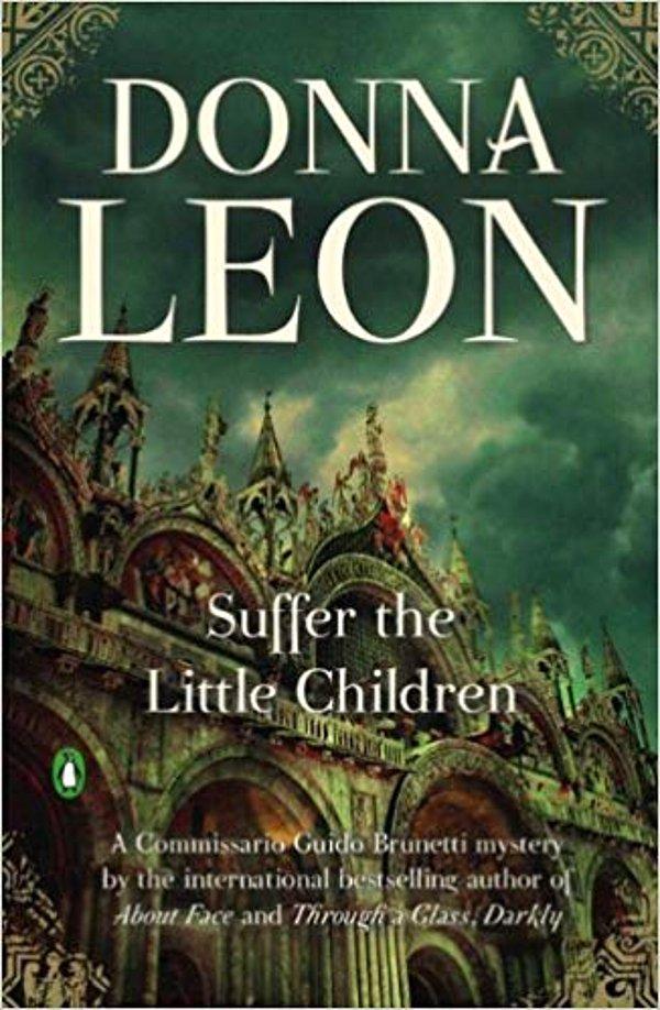 Suffer the Little Children - Donna Leon