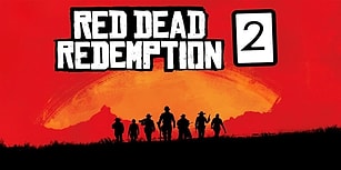 İlk Üç Günde 750 Milyon Dolar Kazanan 'Read Dead Redemption 2' Hakkında Bilmeniz Gerekenler