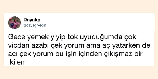 Gecenin Köründe Karnı Kazınıp Yemeğe Gömülenlerin Çok İyi Bildikleri Durumlar