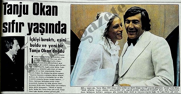 Uzunca bir süre sevgilisinden haber alamıyor Tanju Okan; en iyi dostları içkisi ve sigarasıyla baş başa kalıyor. Ayrılığın üstünden iki yıl geçiyor ve iki sevgili her şeye rağmen evleniyor. Öyle ki, Tanju Okan gazetelere "Yeniden doğdum" diye açıklama yapıyor.