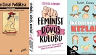 Kadına Şiddetin Her Alanda Ortaya Çıktığı Şu Günlerde Herkesin Okuması Gereken 10 Kitap