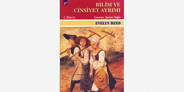 9. Bilim ve Cinsiyet Ayrımı - Evelyn Reed
