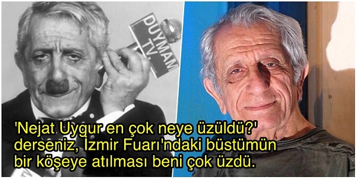 Geleneksel Türk Temaşa Sanatını Kendine Özgü Tarzıyla Bambaşka Bir Yere Getiren Nejat Uygur’un Ölmeden Önce Yazdığı Mektubu