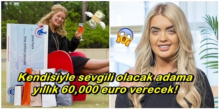 Parasıyla Değil mi? Kendisiyle Sevgili Olacak Adama Yıllık 60,000 Euro Verecek Olan Milyoner Kadın!