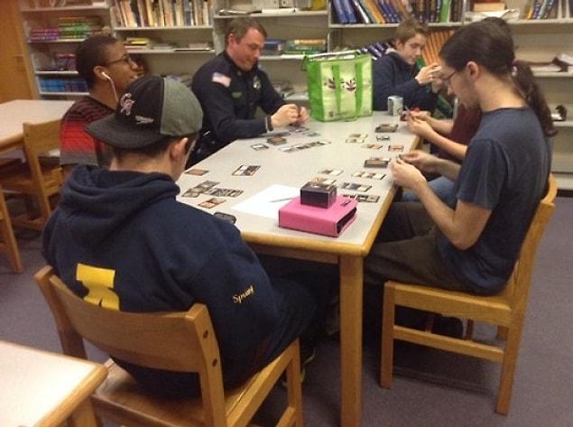 19. "There was a big drug problem at my friend's school so they hired a police officer to supervise students but now he’s playing magic the gathering with the video game club"