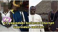 Bu Kadarı Olmaz Olsun: 17 Yaşındaki Kızlarını İnternet Üzerinden 'Bakire Gelin' Olarak Satan Aile!