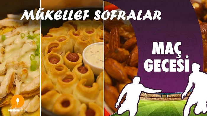 Maç Gecesi - Mükellef Sofralar