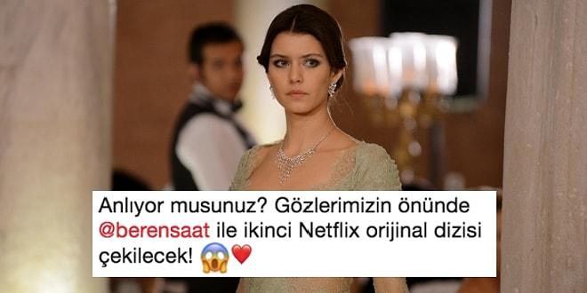 Netflix ile Ekranlara Geri Dönüyor! Çağatay Ulusoy'dan Sonra İkinci Türk Orijinal Dizisi Beren Saat'le Geliyor!