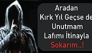 Laf Sokan Kapak Sözler 2019: Kıl Olduğunuz Kişileri İğnelemek İçin Derdinize Derman Olacak 100 Laf Sokan Söz