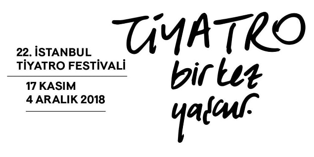 10. 22. İstanbul Tiyatro Festivali