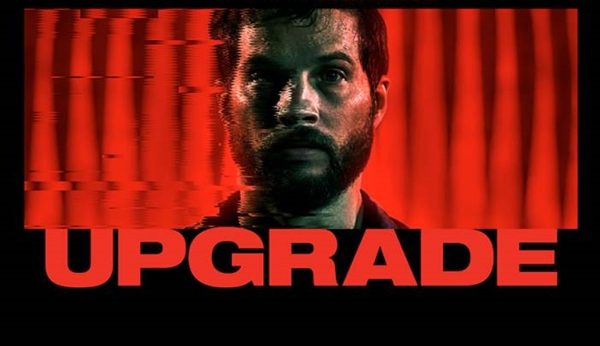 Вам следует посмотреть фильм "Апгрейд"!