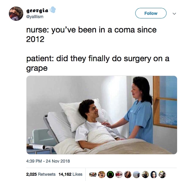 15. They finally did surgery on a grape!!!