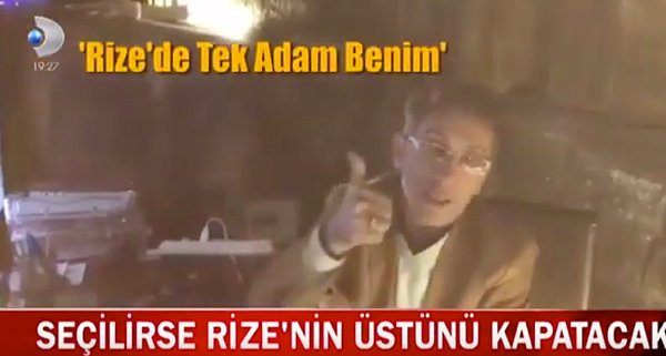 "Rize'de tek adam benim!"