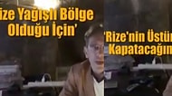 Rize Belediye Başkanı Adayından Vaat Gibi Vaat: Seçilirsem Şehrin Üstünü Kapatacağım